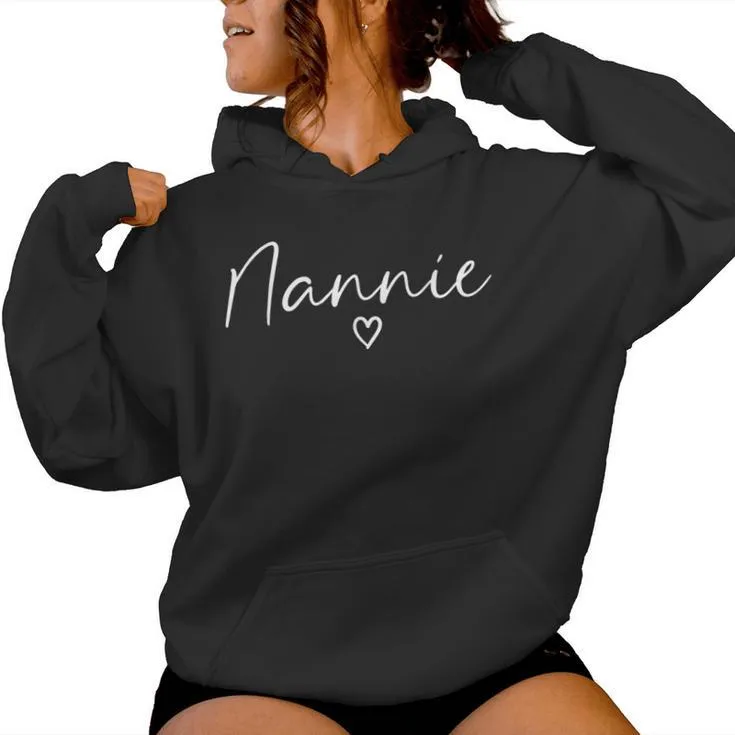 Nannie For Grandma Heart Mother's Day Nannie Women Hoodie