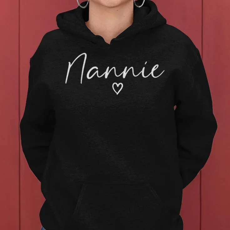 Nannie For Grandma Heart Mother's Day Nannie Women Hoodie